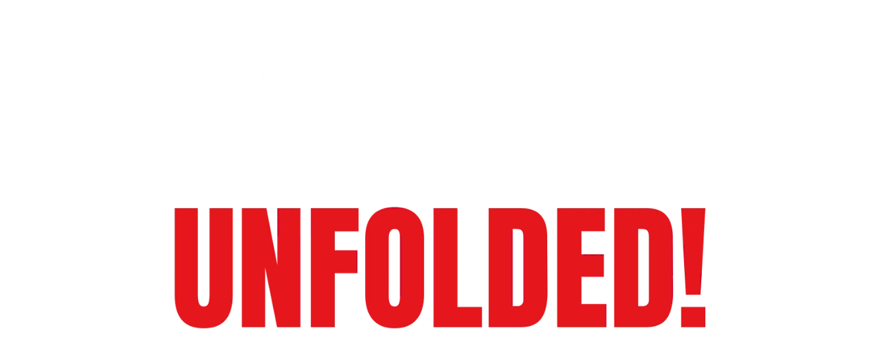 Drama Unfolded